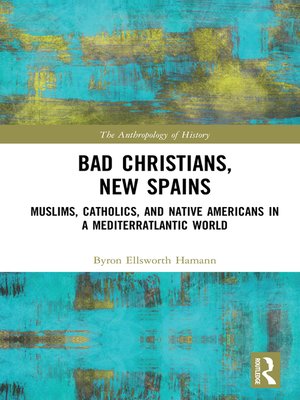 cover image of Bad Christians, New Spains